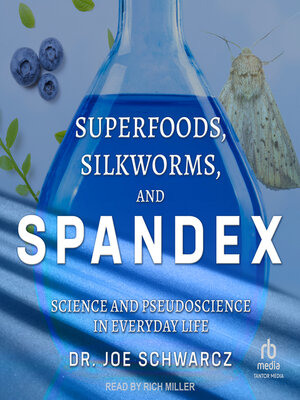 cover image of Superfoods, Silkworms, and Spandex